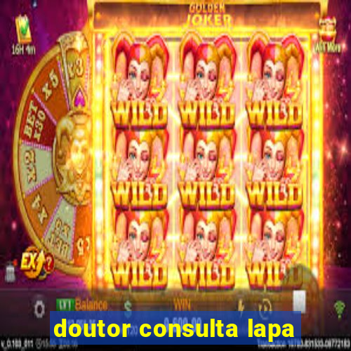 doutor consulta lapa